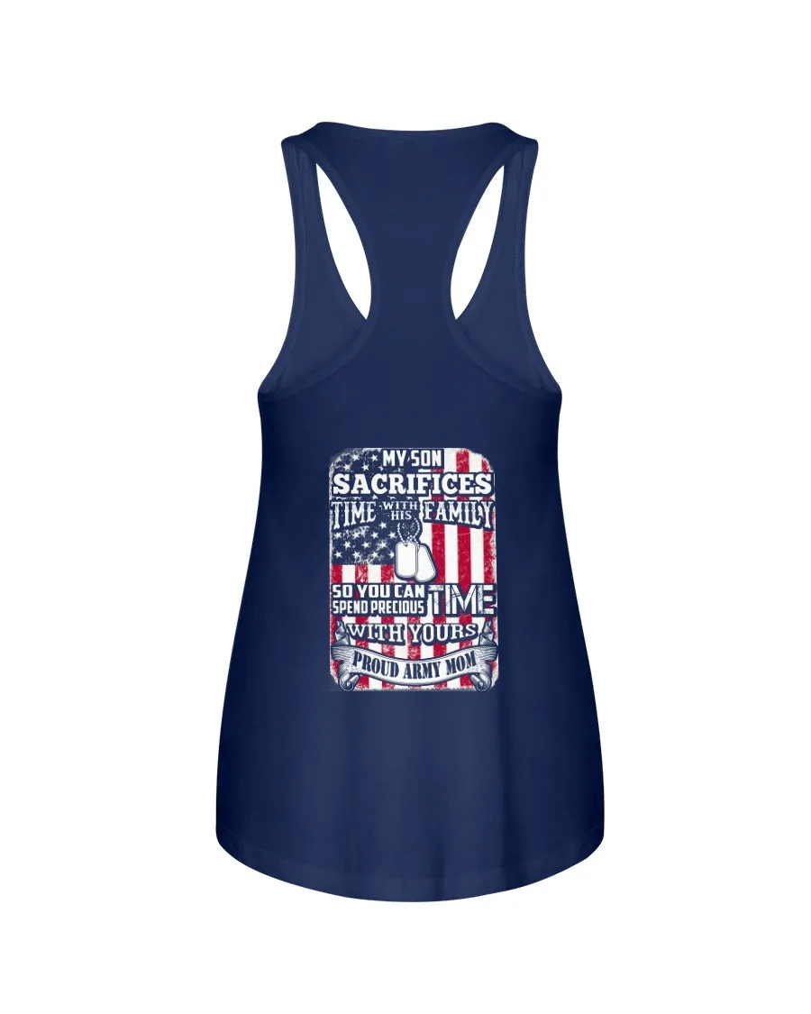 Army Mom My Son Sacrifices Time T-shirts