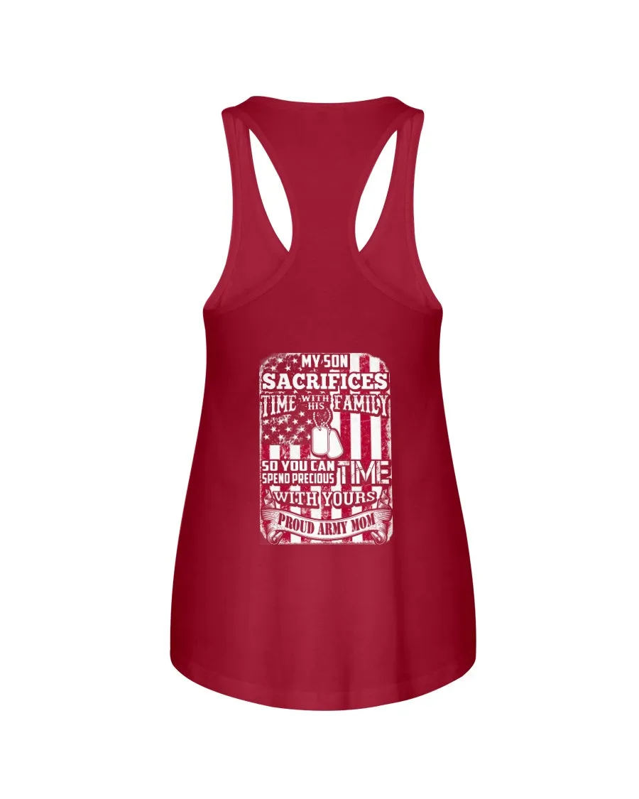 Army Mom My Son Sacrifices Time T-shirts